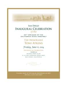 San Diego  Inaugural Celebration of the  69TH SPEAKER OF THE