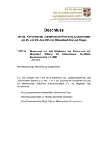 Beschluss der 85. Konferenz der Justizministerinnen und Justizminister am 25. und 26. Juni 2014 im Ostseebad Binz auf Rügen TOP I.13