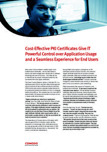 Cost-Effective PKI Certificates Give IT Powerful Control over Application Usage and a Seamless Experience for End Users When Open Finance Network needed Digital Client Authentication Certificates - one for every financia