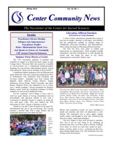 WinterVol. 23, No. 1 Center Community News The Newsletter of the Center for Sacred Sciences