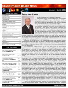 SPACE STUDIES BOARD NEWS JANUARY—MARCH 2008 INSIDE THIS ISSUE From the Chair  1