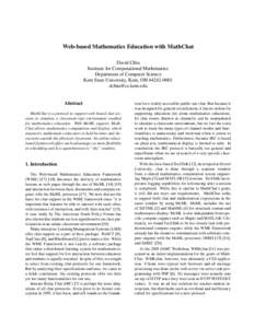 Web-based Mathematics Education with MathChat David Chiu Institute for Computational Mathematics Department of Computer Science Kent State University, Kent, OH 