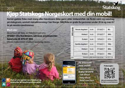 2014  Kjøp Statskogs Norgeskort med din mobil! 2014