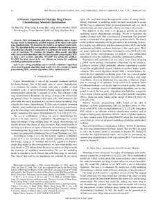 84  IEEE TRANSACTIONS ON SYSTEMS, MAN, AND CYBERNETICS—PART B: CYBERNETICS, VOL. 37, NO. 1, FEBRUARY 2007 A Memetic Algorithm for Multiple-Drug Cancer Chemotherapy Schedule Optimization