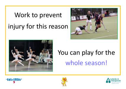 Work to prevent injury for this reason You can play for the whole season!