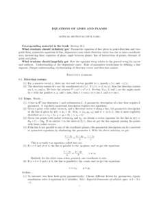 EQUATIONS OF LINES AND PLANES MATH 195, SECTION 59 (VIPUL NAIK) Corresponding material in the book: SectionWhat students should definitely get: Parametric equation of line given in point-direction and twopoint for