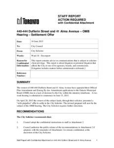 STAFF REPORT ACTION REQUIRED with Confidential AttachmentDufferin Street and 41 Alma Avenue – OMB Hearing – Settlement Offer