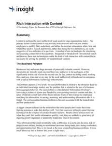 Rich Interaction with Content A Technology Paper by Ramana Rao, CTO of Inxight Software, Inc. Summary Content is perhaps the most ineffectively used assets in large organizations today. The primary reason is that content