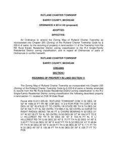 RUTLAND CHARTER TOWNSHIP BARRY COUNTY, MICHIGAN ORDINANCE # [removed]proposed) ADOPTED: EFFECTIVE: An Ordinance to amend the Zoning Map of Rutland Charter Township as