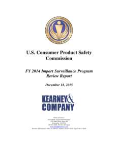 U.S. Consumer Product Safety Commission FY 2014 Import Surveillance Program Review Report December 18, 2015