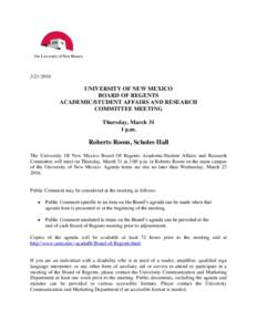 UNIVERSITY OF NEW MEXICO BOARD OF REGENTS ACADEMIC/STUDENT AFFAIRS AND RESEARCH COMMITTEE MEETING