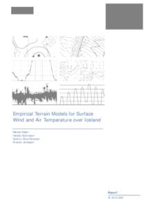 Empirical Terrain Models for Surface Wind and Air Temperature over Iceland Nikolai Nawri Halldór Björnsson Guðrún Nína Petersen Kristján Jónasson