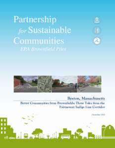 Boston, Massachusetts: Better Communities from Brownfields: Three Tales from the Fairmount/Indigo Line Corridor