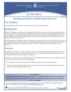 Transport / Runway safety area / Runway / Airport / Air France Flight 358 / Southwest Airlines Flight / Aviation accidents and incidents / Air safety / Aviation