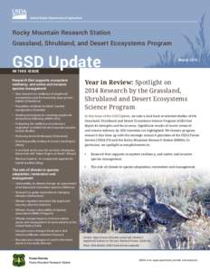 United States Department of Agriculture  Rocky Mountain Research Station Grassland, Shrubland, and Desert Ecosystems Program  GSD Update
