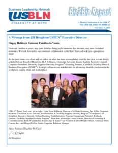 A Monthly Publication of the USBLN® VOLUME SIX, ISSUE NUMBER 12 December 31, 2013 A Message from Jill Houghton USBLN® Executive Director Happy Holidays from our Families to Yours