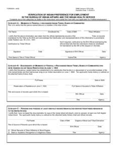 FORM BIA – 4432  OMB Control # [removed]Expiration Date: [removed]VERIFICATION OF INDIAN PREFERENCE FOR EMPLOYMENT