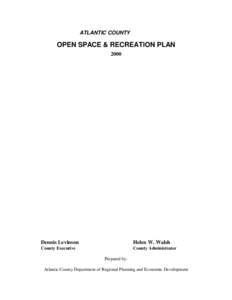 ATLANTIC COUNTY  OPEN SPACE & RECREATION PLAN[removed]Dennis Levinson