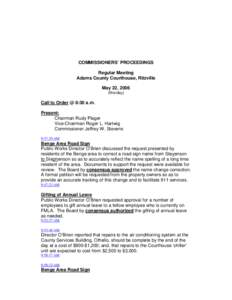 COMMISSIONERS’ PROCEEDINGS Regular Meeting Adams County Courthouse, Ritzville May 22, 2006 (Monday)