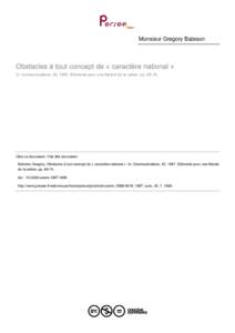 Monsieur Gregory Bateson  Obstacles à tout concept de « caractère national » In: Communications, 45, 1987. Eléments pour une théorie de la nation. ppCiter ce document / Cite this document :