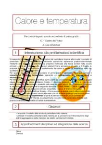    Calore e temperatura Percorso integrato scuola secondaria di primo grado IC – Castro dei Volsci A cura di Mattoni
