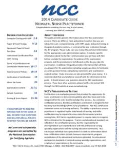 2014 CANDIDATE GUIDE NEONATAL NURSE PRACTITIONER Congratulations on taking the next step in your career – earning your NNP-BC credential!  Paper & Pencil Testing