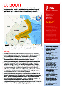 DJIBOUTI Programme to reduce vulnerability to climate change and poverty of coastal rural communities (PRAREV) Launched in 2012, the Adaptation for Smallholder