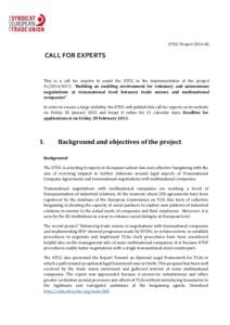 ETUC Project[removed]CALL FOR EXPERTS This is a call for experts to assist the ETUC in the implementation of the project Vs[removed]: 