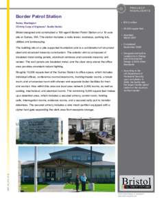 Project HighLights Border Patrol Station Sumas, Washington US Army Corps of Engineers®, Seattle District