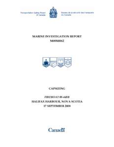 Water / Naval architecture / Ship / Port and starboard / Sailing / International Regulations for Preventing Collisions at Sea / Tonnage / Fireboat / Ship stability / Transport / Watercraft / Capsizing of Halifax fireboat 08-448B