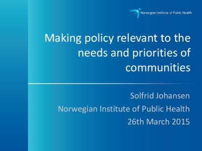 Health promotion / Health policy / Health economics / Mental health / Public health / Mental disorder / Social welfare in Sweden / Community pharmacy / Health / Psychiatry / Medicine