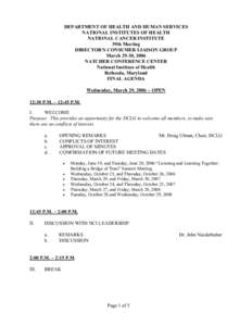 DEPARTMENT OF HEALTH AND HUMAN SERVICES NATIONAL INSTITUTES OF HEALTH NATIONAL CANCER INSTITUTE 39th Meeting DIRECTOR’S CONSUMER LIAISON GROUP March 29-30, 2006