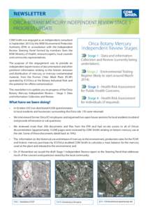 NEWSLETTER ORICA BOTANY MERCURY INDEPENDENT REVIEW STAGE 1 PROGRESS UPDATE CDM Smith was engaged as an independent consultant in September 2013 by the NSW Environment Protection Authority (EPA) in consultation with the I