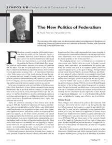 SYMPOSIUM: Federalism & Governors’ Initiatives  The New Politics of Federalism By Paul E. Peterson, Harvard University  Paul E. Peterson