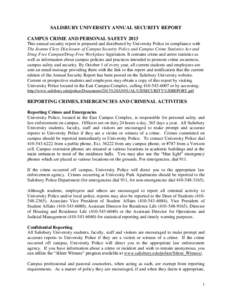 SALISBURY UNIVERSITY ANNUAL SECURITY REPORT CAMPUS CRIME AND PERSONAL SAFETY 2013 This annual security report is prepared and distributed by University Police in compliance with The Jeanne Clery Disclosure of Campus Secu