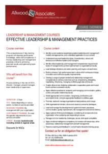 LEADERSHIP & MANAGEMENT COURSES  EFFECTIVE LEADERSHIP & MANAGEMENT PRACTICES Course overview  Course content
