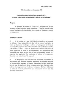 CB[removed])  Bills Committee on Companies Bill Follow-up Action to the Meeting of 5 June 2012 – Costs of Legal Action in Challenging a Scheme of Arrangement
