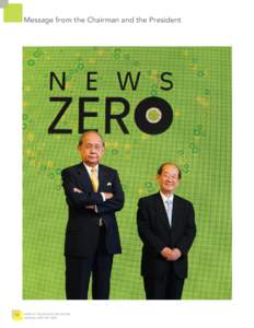 Message from the Chairman and the President  14 Nippon Television Network Annual Report 2009