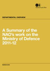 DEPARTMENTAL OVERVIEW  A Summary of the NAO’s work on the Ministry of Defence[removed]