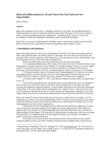 Backwards Differentiation in AD and Neural Nets: Past Links and New Opportunities Paul J. Werbos1 Abstract Backwards calculation of derivatives – sometimes called the reverse mode, the full adjoint method, or backpropa