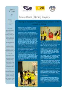 CASE STUDY Q2 Future Clubz : Stirling Knights Stirling