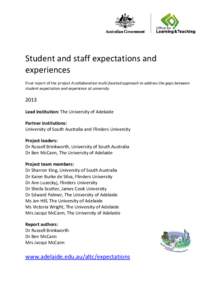 Student and staff expectations and experiences Final report of the project A collaborative multi-faceted approach to address the gaps between student expectation and experience at university  2013