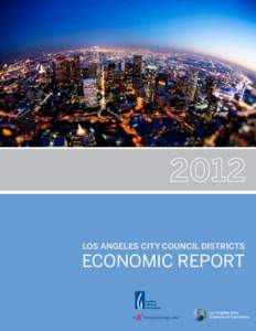 LOS ANGELES CITY COUNCIL DISTRICTS  ECONOMIC REPORT THE ENERGY OF