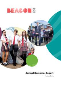 Annual Outcomes Report Released 2013 Our Vision:  An Australia in which our young people have the