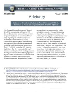FIN-2014-A001  February 25, 2014 Guidance to Financial Institutions on Recent Events related to the Departure of Victor Yanukovych and Other Ukrainian Officials
