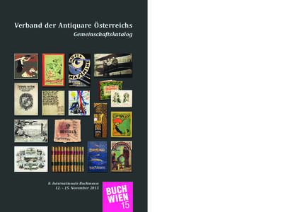 Verband der Antiquare Österreichs  Gemeinschaftskatalog 8. Internationale Buchmesse 12. – 15. November 2015