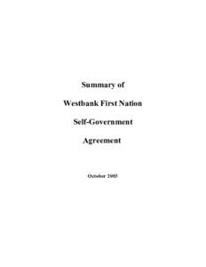 Summary of Westbank First Nation Self-Government Agreement  October 2003