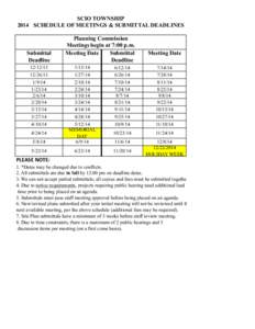 SCIO TOWNSHIP 2014 SCHEDULE OF MEETINGS & SUBMITTAL DEADLINES Submittal Deadline