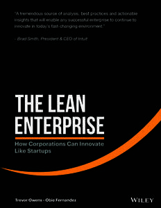 “A tremendous source of analysis, best practices and actionable insights that will enable any successful enterprise to continue to innovate in today’s fast-changing environment.” - Brad Smith, President & CEO of In