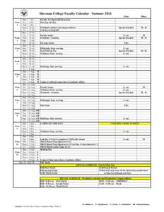 Sherman College Faculty Calendar - Summer 2014 Mon 7-Jul Tue 8-Jul Wed